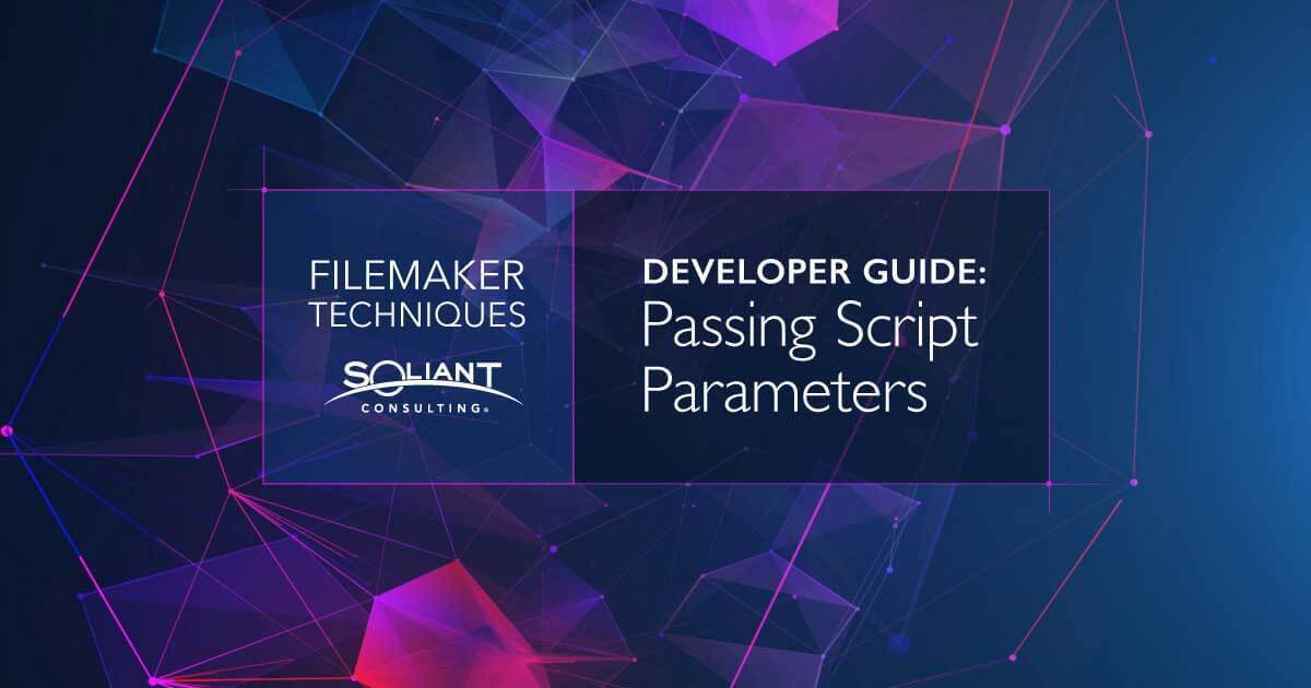 passing script parameters in filemaker a developer s guide
