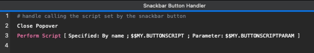 Picture of the script the Snackbar button is defined to run.