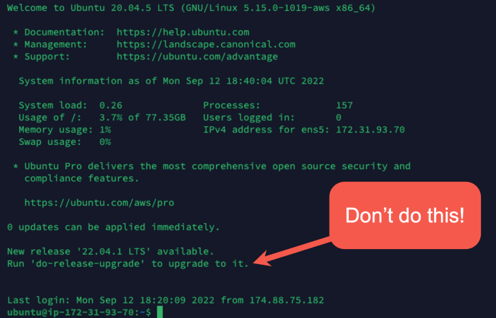 Screenshot of the command line prompt when you SSH into Ubuntu -- do not run the upgrade.