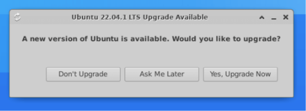 Dialog that appears when you RDP into Ubuntu prompting you to upgrade to 22.04 -- Do not upgrade as Claris Server is not compatible with 22.