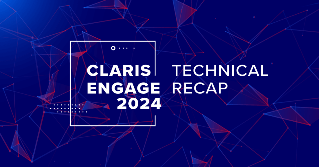 Claris Engage 2024 Technical Recap