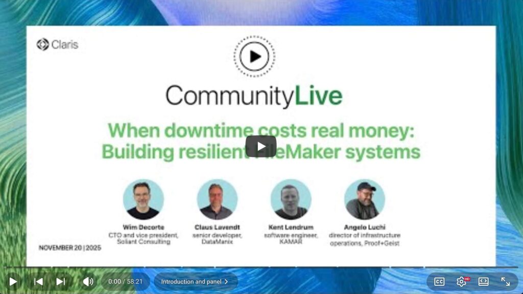 Community Live - When downtime costs real money: Building resilient FileMaker systems